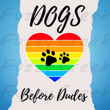 Dogs Before Dudes - Women's Graphic T-Shirt